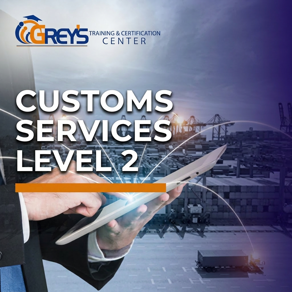 Customs Services Level 2